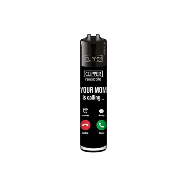 CLIPPER® Your Mom – is calling…